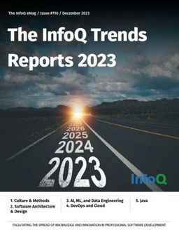 The InfoQ Trends Reports 2023 eMag